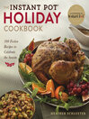 Cover image for The Instant Pot® Holiday Cookbook